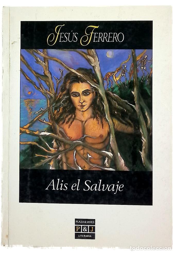 books: Alis el Salvaje - Ferrero, Jes&uacute;s