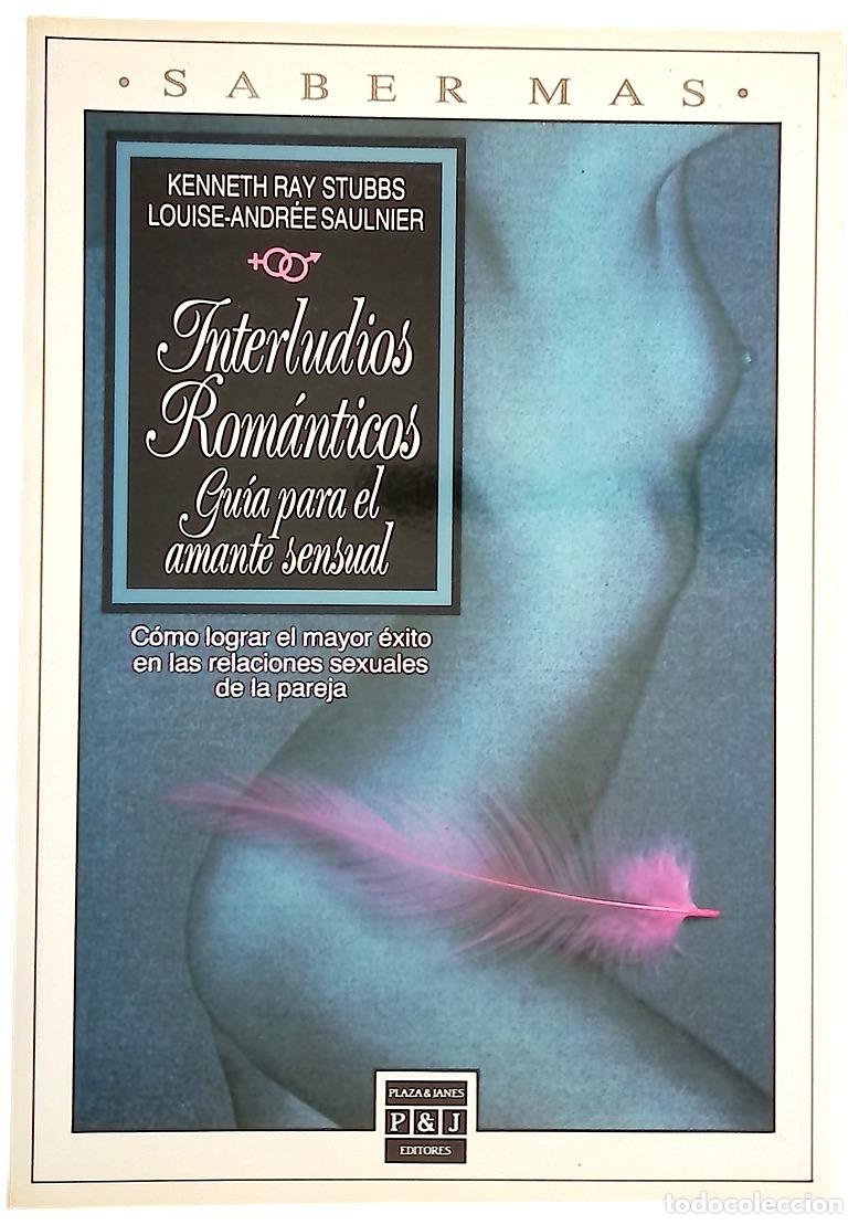 B&uuml;cher: Interludios rom&aacute;nticos gu&iacute;a para el amante sensual