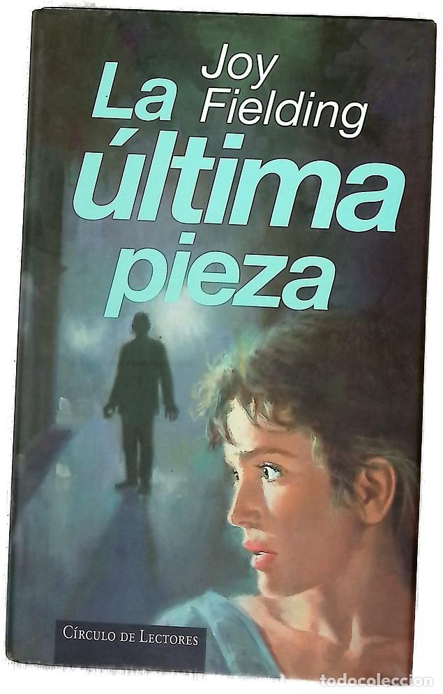 B&uuml;cher: La &uacute;ltima pieza - Fielding, Joy
