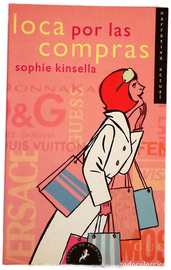 B&uuml;cher: Loca por las compras - Kinsella, Sophie