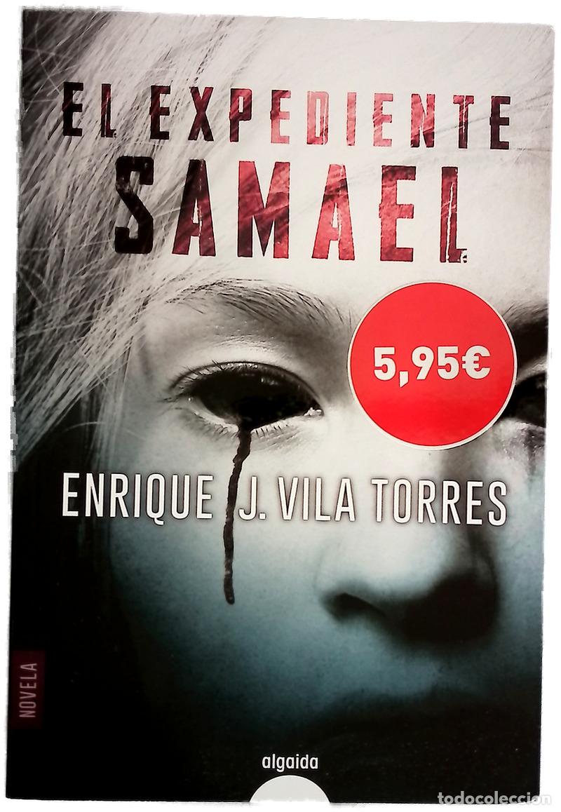 B&uuml;cher: El expediente Samael - Vila Torres, Enrique J