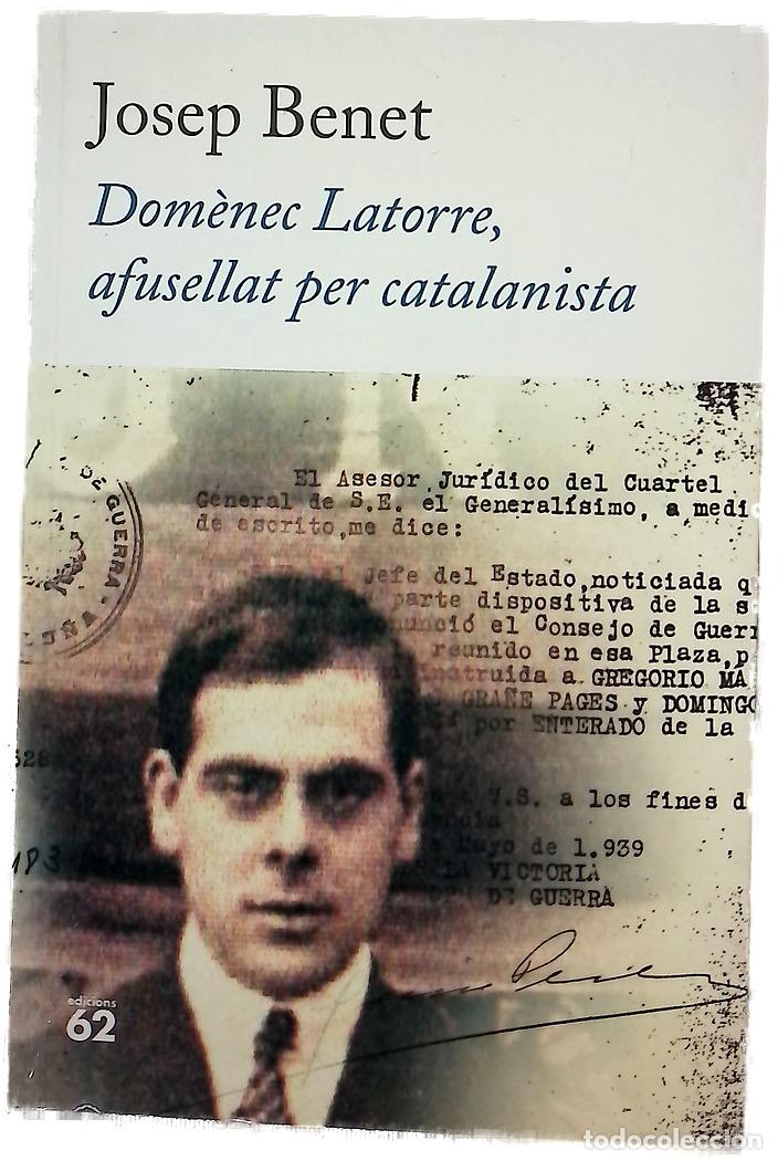 B&uuml;cher: Dom&egrave;nec Latorre, afusellat per catalanista