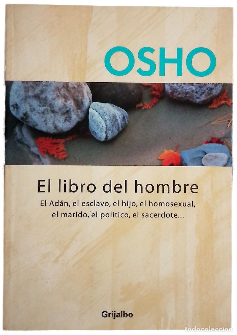 B&uuml;cher: El libro del hombre el Ad&aacute;n, el esclavo, el hijo, el homosexual, el marido, el pol&iacute;tico, el sacer...