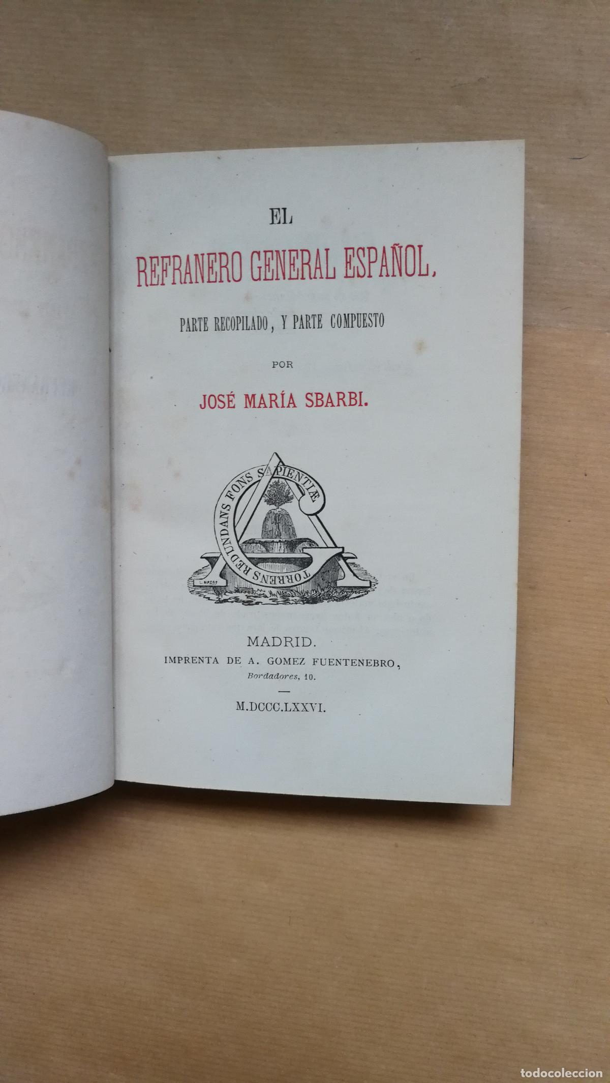 Libros: &rdquo;El refranero general espa&ntilde;ol. Parte recopilado y parte compuesto. Tomo VI: Intraducibilidad del Qui