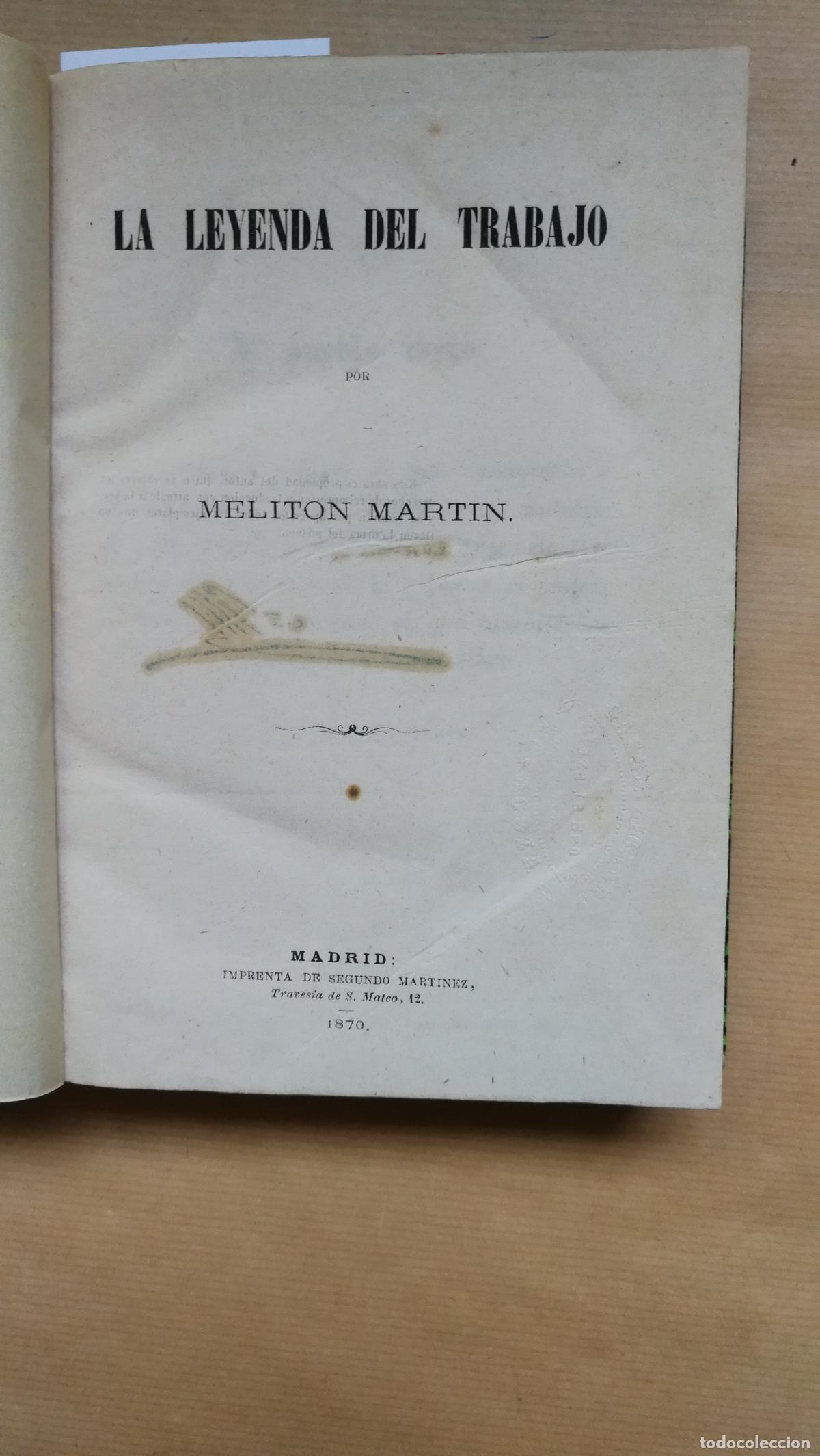 Libros: La Leyenda Del Trabajo + La sopa de los conventos. - Meliton Martin - Vicente de la Fuente.