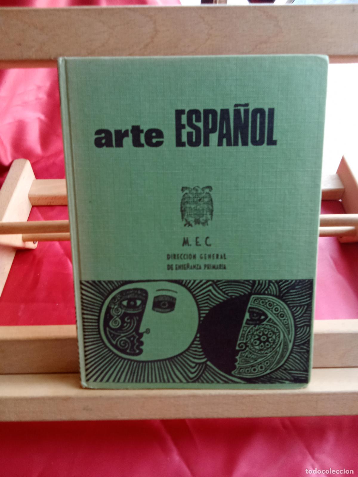 Libros: Arte espa&ntilde;ol. Direcci&oacute;n general de ense&ntilde;anza primaria L.11029-1984