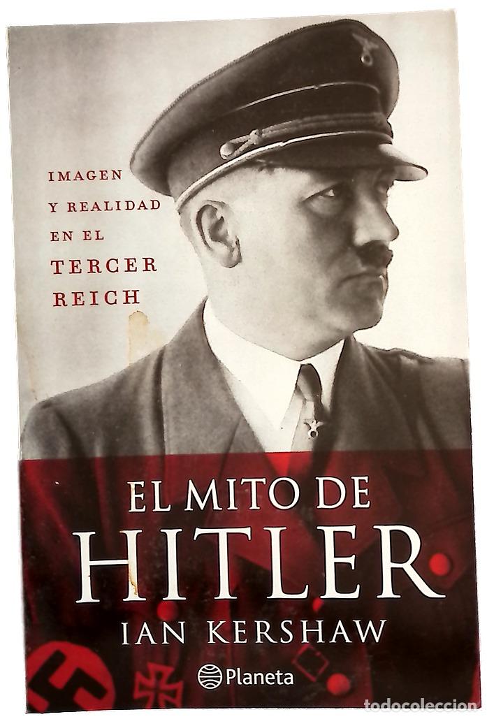 books: El mito de Hitler : imagen y realidad en el Tercer Reich