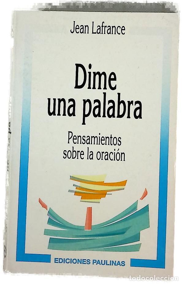 books: Dime una palabra pensamientos sobre la oraci&oacute;n