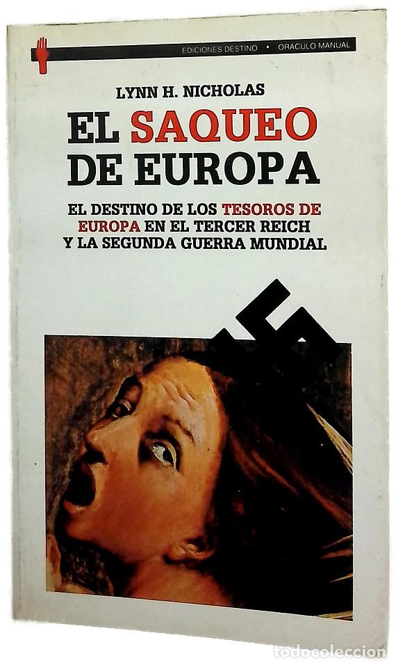 books: El saqueo de Europa el destino de los tesoros de Europa en el Tercer Reich y la Segunda Guerra Mu...