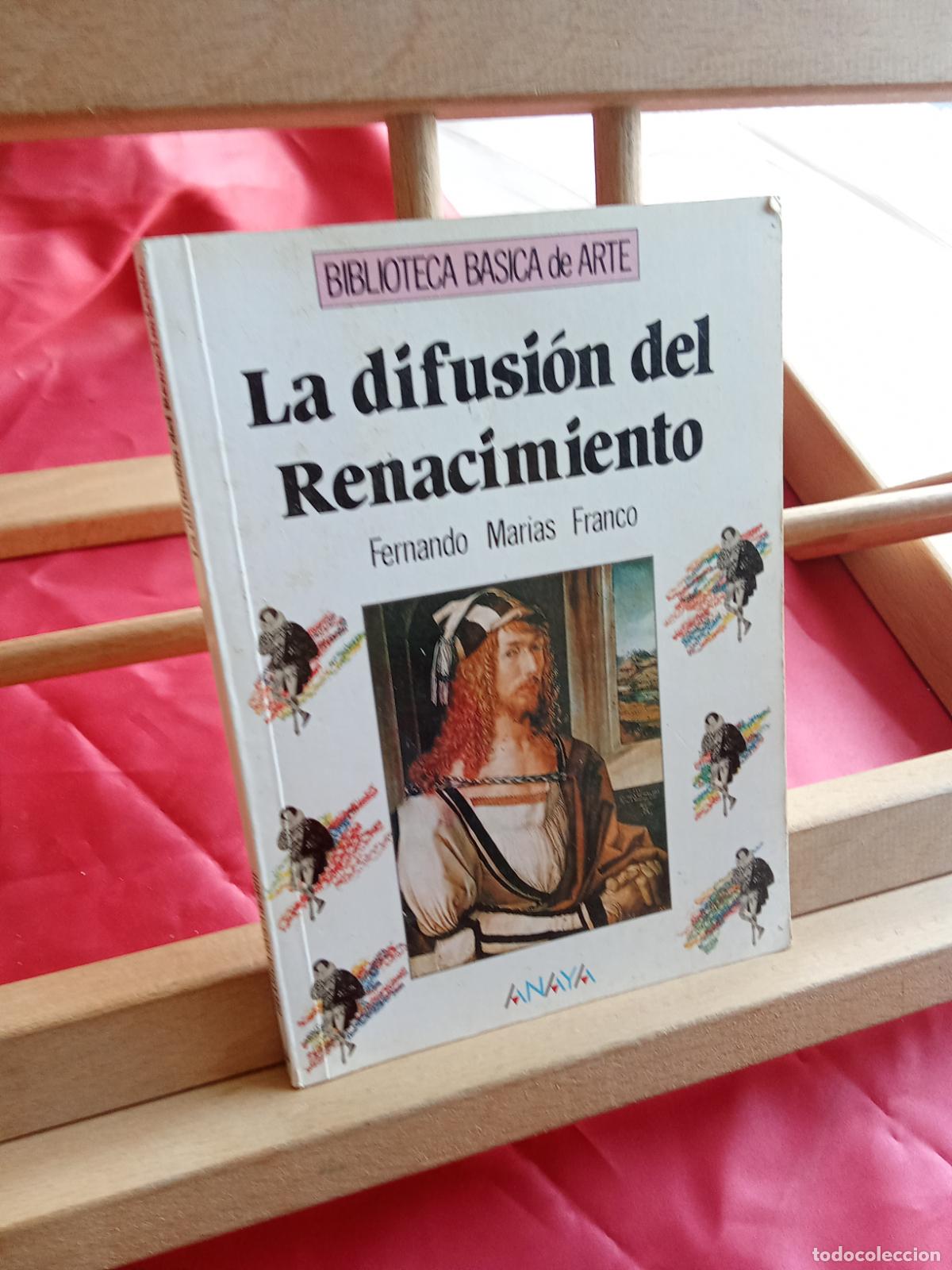 books: La difusi&oacute;n del Renacimiento. Frenando Marias Franco L.11029-1987