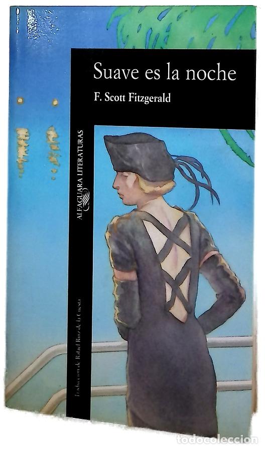 books: Suave es la noche - Fitzgerald, F. Scott; Ruiz de la Cuesta, Rafael