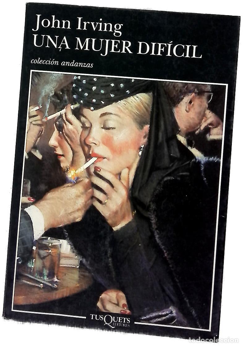 books: Una mujer dif&iacute;cil - Irving, John