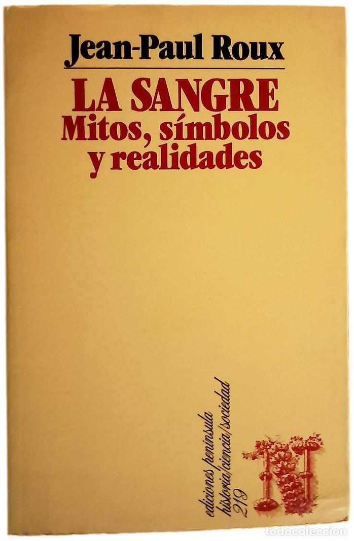 books: La sangre mitos, s&iacute;mbolos y realidades