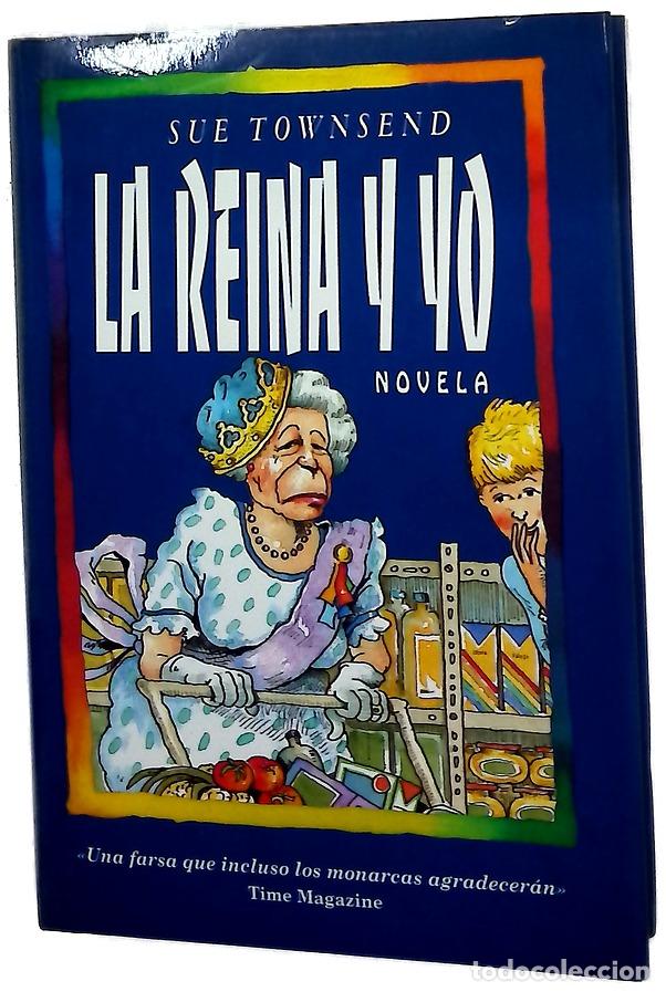 Libri di seconda mano: La reina y yo - Townsend, Sue; Gubern, Jordi