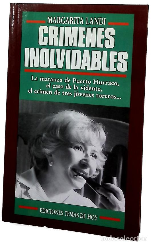 Libros: Cr&iacute;menes inolvidables - Landi, Margarita