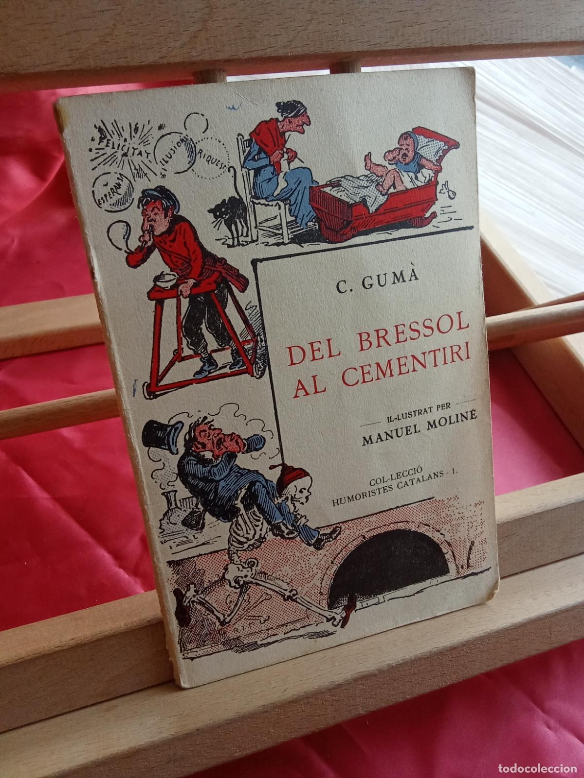 Libros: Del bresol al cementeri. C. Gum&agrave; L.11029-1988
