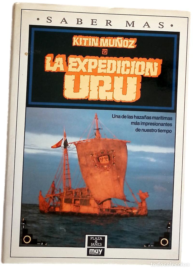 Libros: La expedici&oacute;n Uru - Mu&ntilde;oz, Kit&iacute;n
