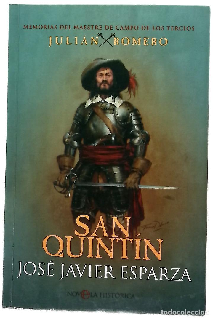 Libros: Memorias del maestre de campo de los tercios, Juli&aacute;n Romero : San Quint&iacute;n