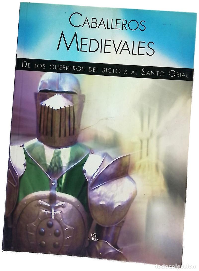 Libros: Caballeros medievales - Huertas, Pilar