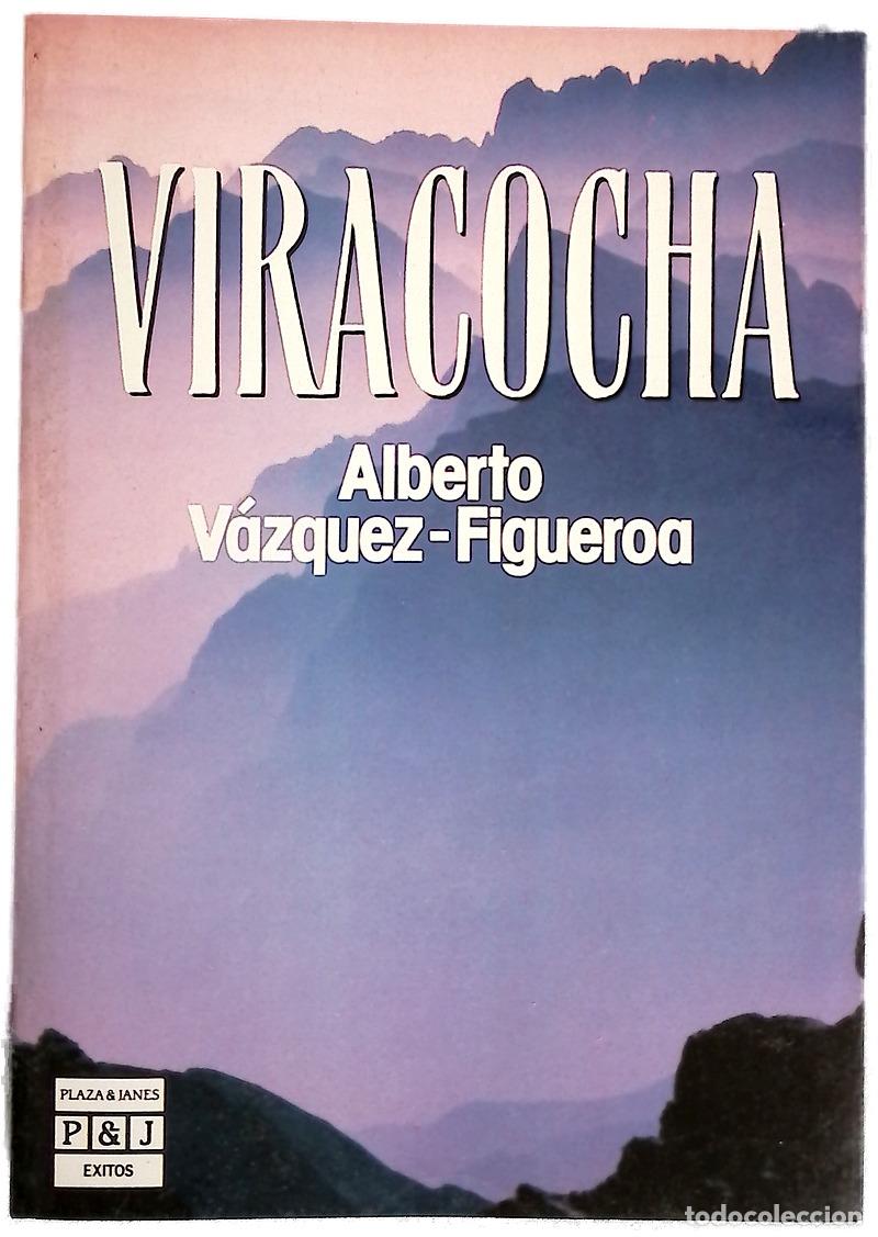 Libros: Viracocha - V&aacute;zquez-Figueroa, Alberto