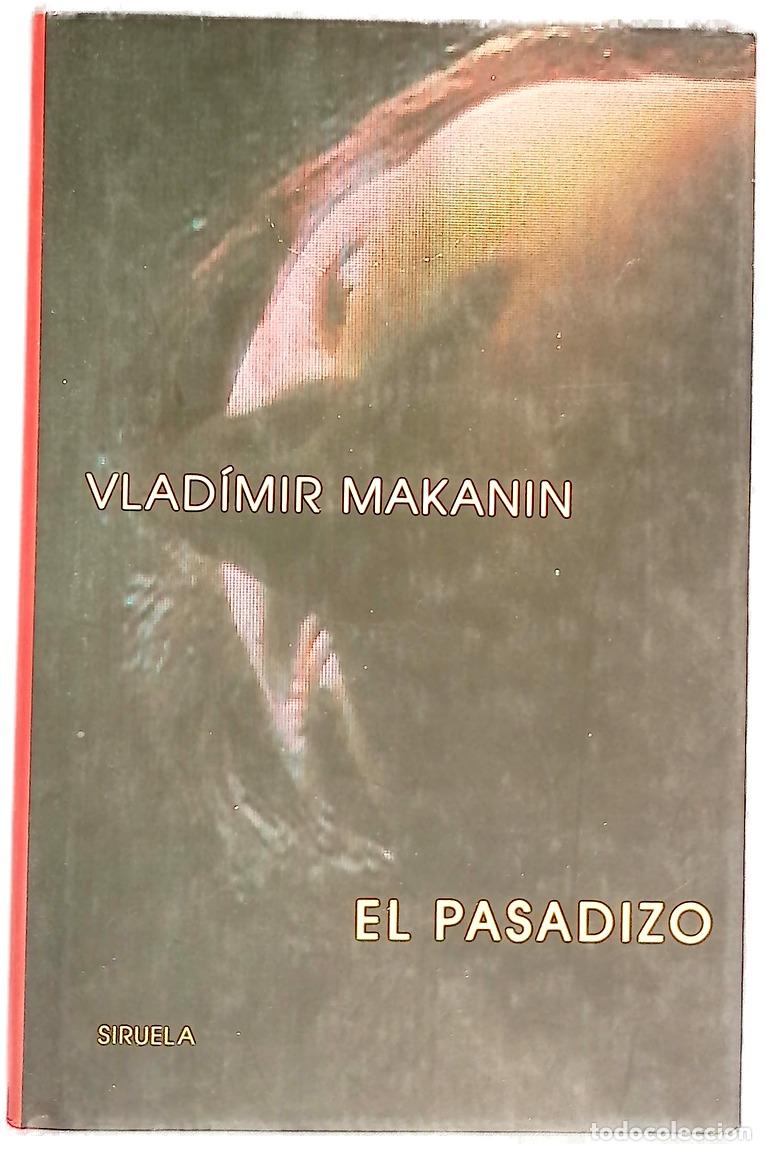 Libros: El pasadizo - Makanin, Vladimir; Kri&uacute;kova, Helena S; Cazcarra, Vicente