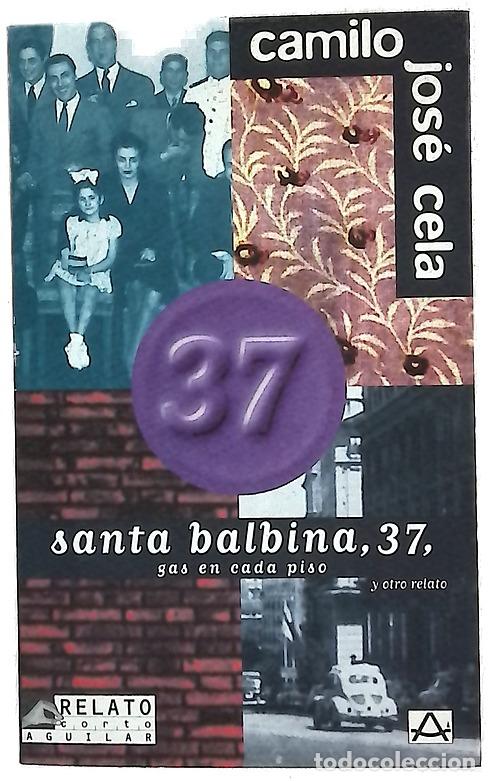 Libri di seconda mano: Santa Balbina, 37, gas en cada piso y otro relato