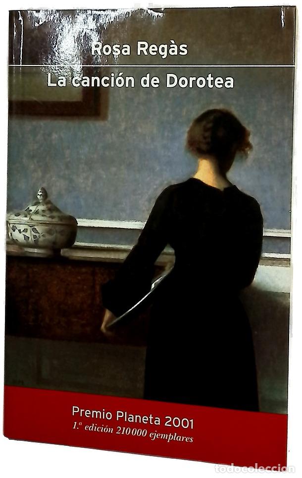 Libri di seconda mano: La canci&oacute;n de Dorotea - Reg&agrave;s, Rosa