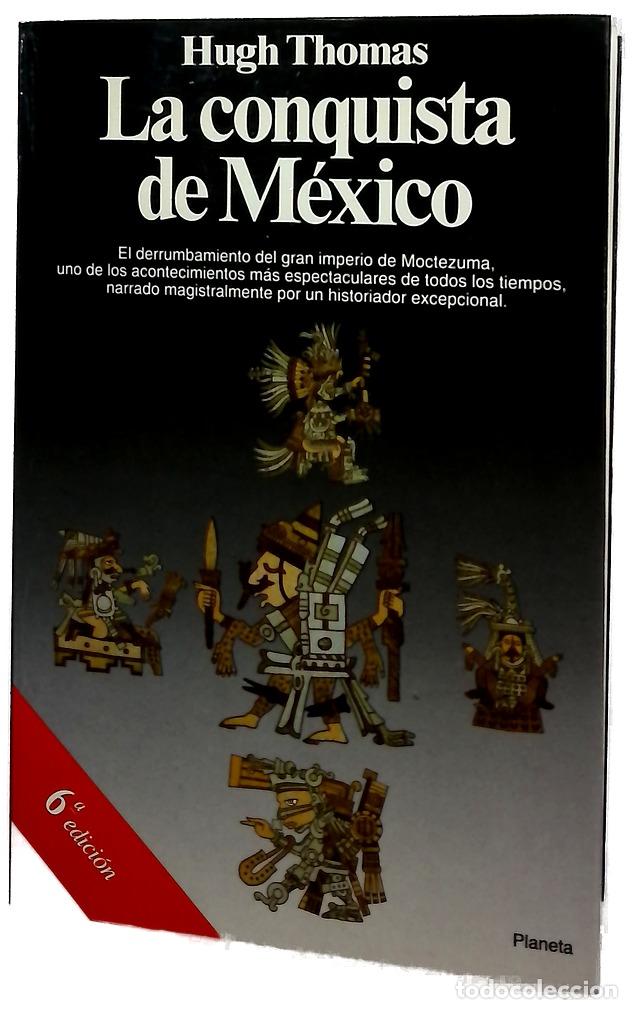 Libri di seconda mano: La conquista de M&eacute;xico - Thomas, Hugh; Alba, V&iacute;ctor; Boune, C