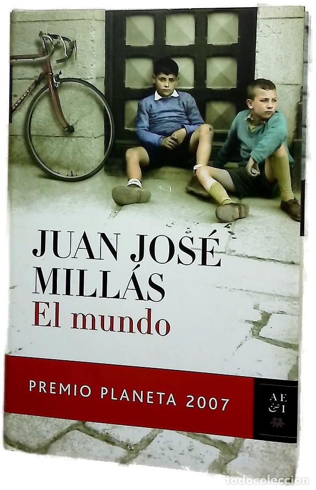 Libri di seconda mano: El mundo - Mill&aacute;s, Juan Jos&eacute;