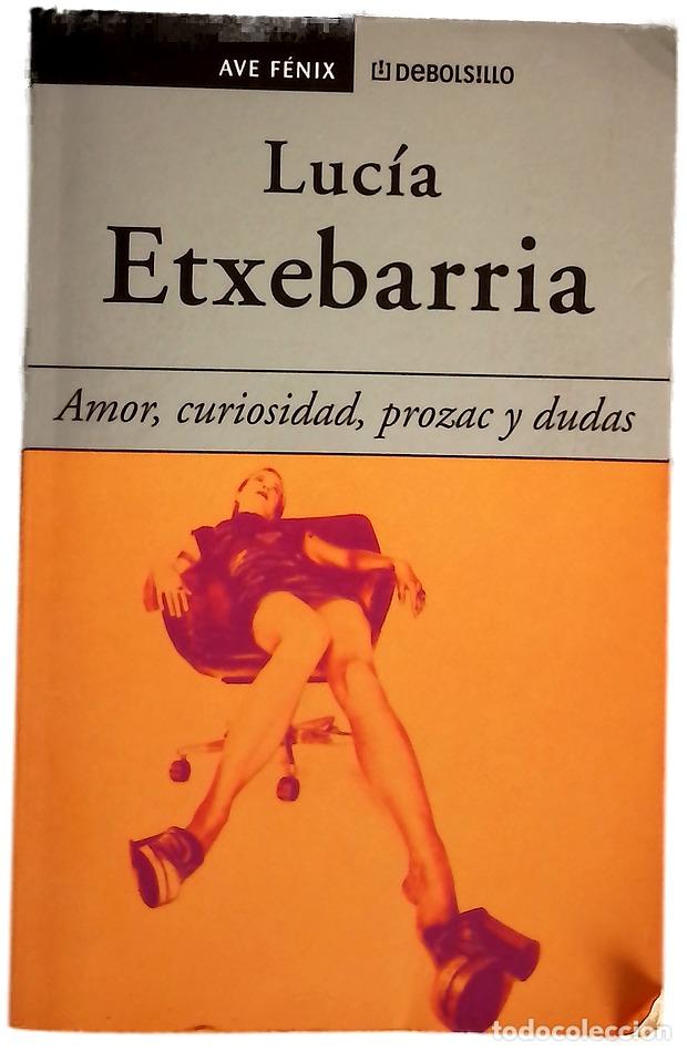 Libri di seconda mano: Amor, curiosidad, Prozac y dudas