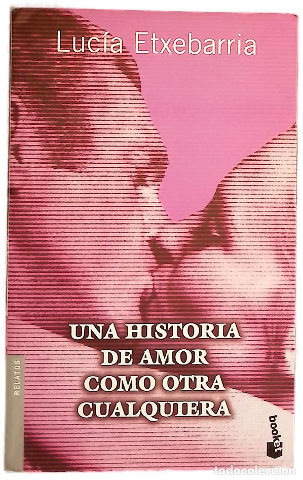 Libri di seconda mano: Una historia de amor como otra cualquiera