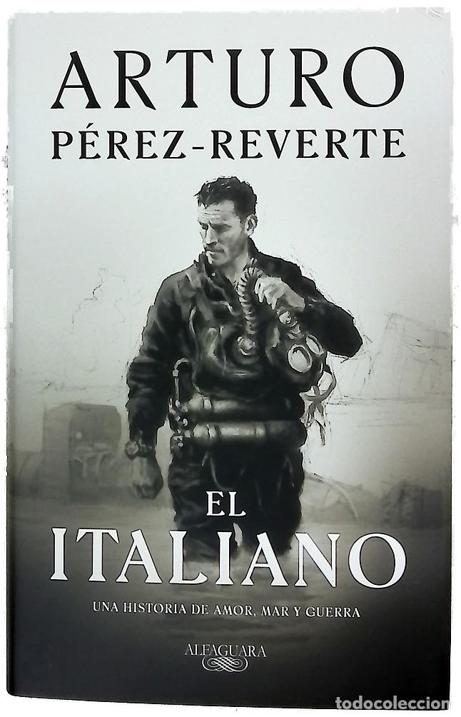 Libri di seconda mano: El italiano - P&eacute;rez-Reverte, Arturo