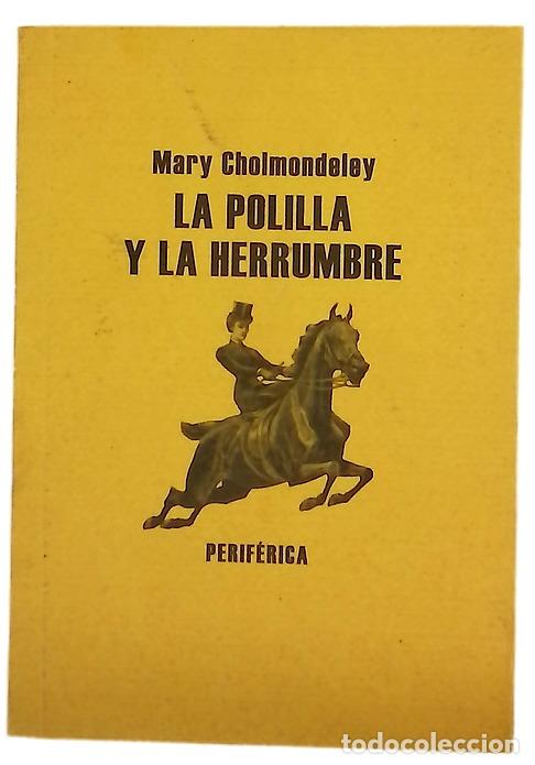 Libri di seconda mano: La polilla y la herrumbre