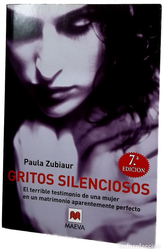 Libri di seconda mano: Gritos silenciosos el terrible testimonio de una mujer en un matrimonio aparentemente perfecto