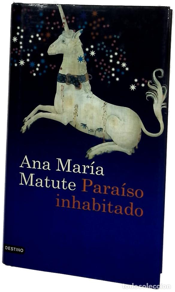 Libri di seconda mano: Para&iacute;so inhabitado - Matute, Ana Mar&iacute;a