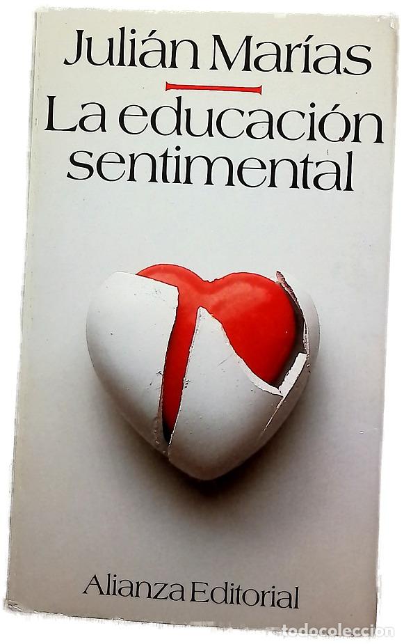 Libros: La educaci&oacute;n sentimental - Mar&iacute;as, Juli&aacute;n