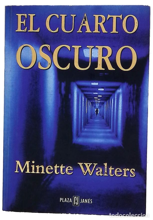 Libros: El cuarto oscuro - Walters, Minette