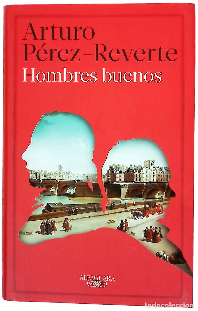 B&uuml;cher: Hombres buenos - P&eacute;rez-Reverte, Arturo