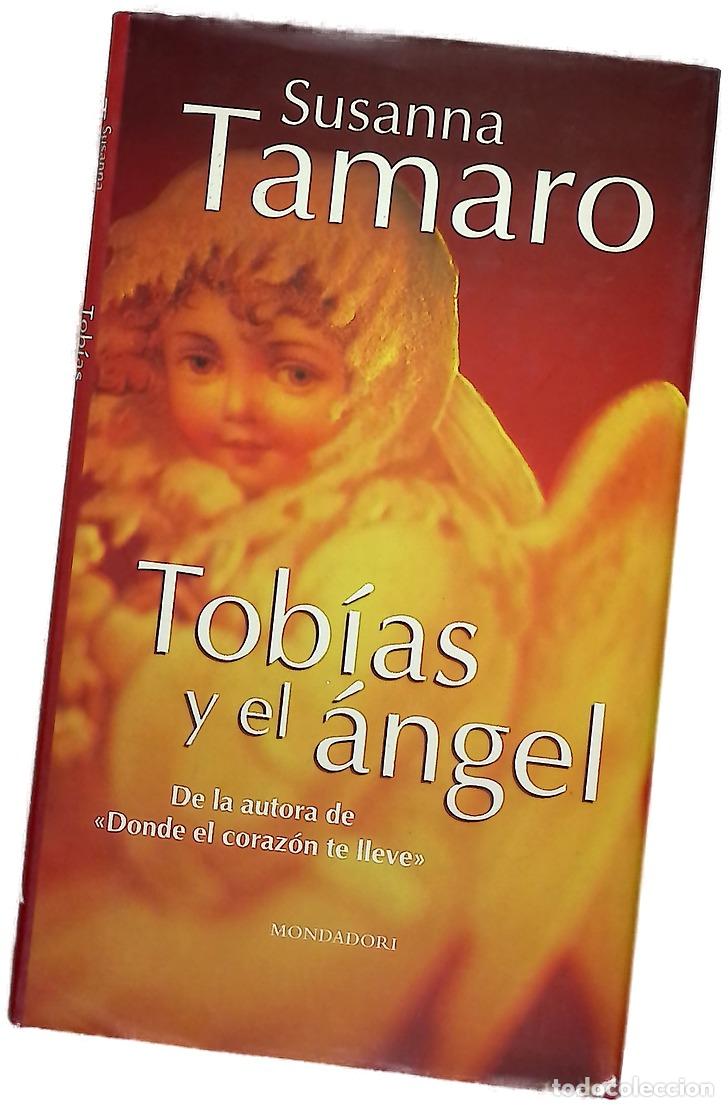 B&uuml;cher: Tob&iacute;as y el &aacute;ngel - Tamaro, Susanna