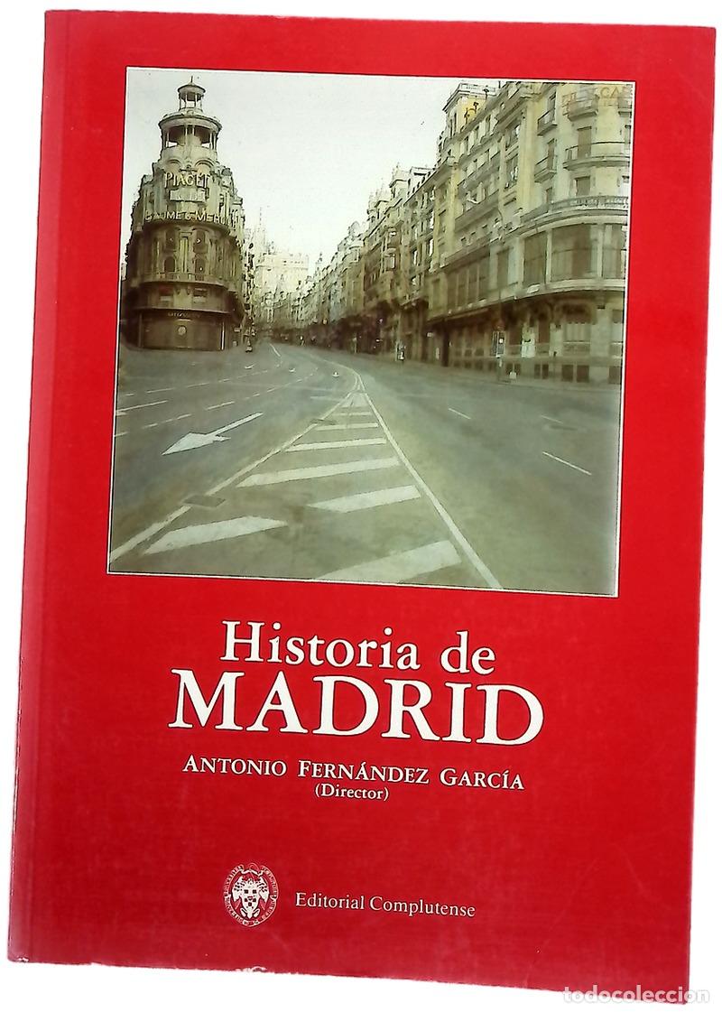 B&uuml;cher: Historia de Madrid - Fern&aacute;ndez, Antonio