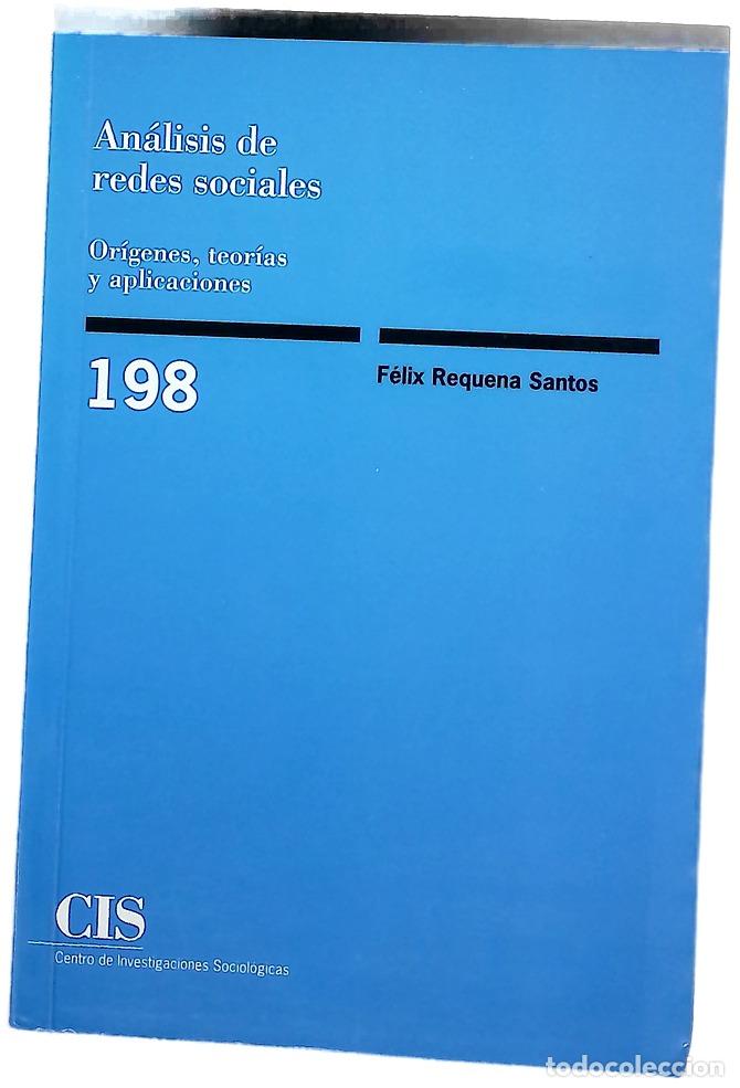 B&uuml;cher: An&aacute;lisis de redes sociales or&iacute;genes, teor&iacute;as y aplicaciones