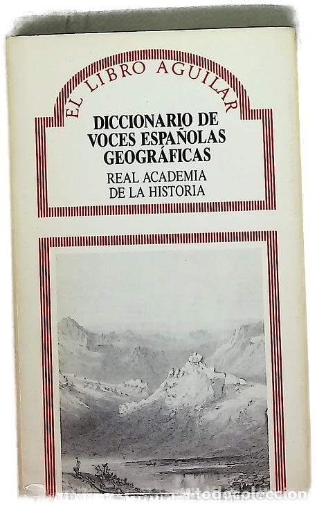 Libros: Diccionario de voces espa&ntilde;olas geogr&aacute;ficas