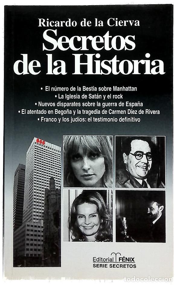 Libros: Secretos de la historia - Cierva, Ricardo de la