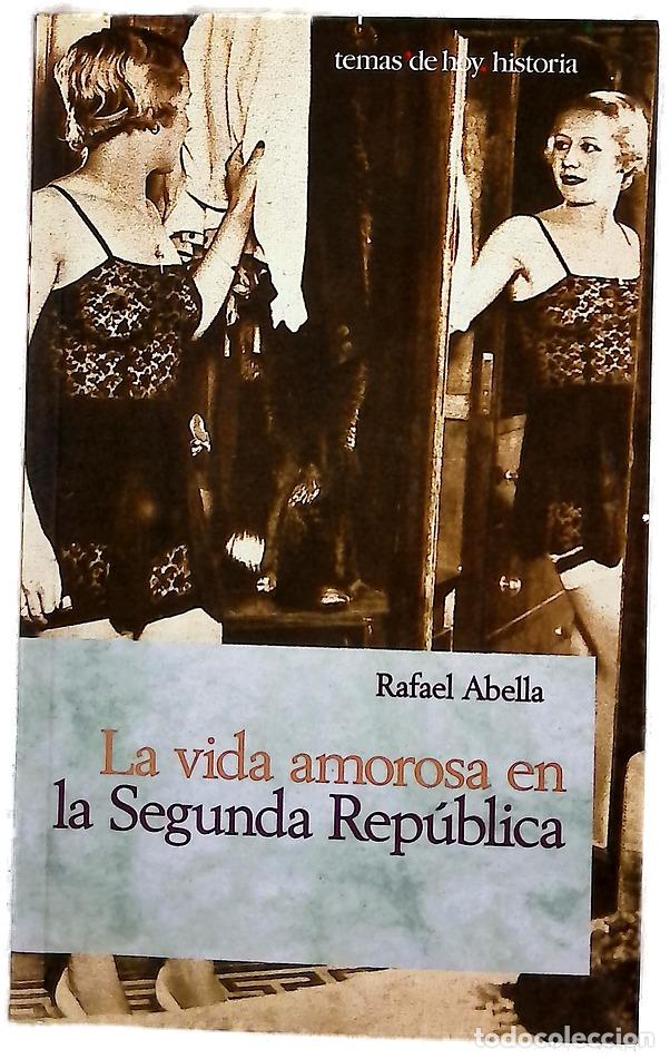 Libros: La vida amorosa en la segunda rep&uacute;blica