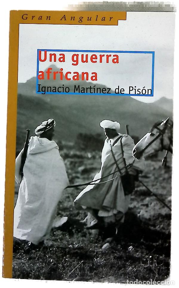B&uuml;cher: Una guerra africana - Mart&iacute;nez de Pis&oacute;n, Ignacio