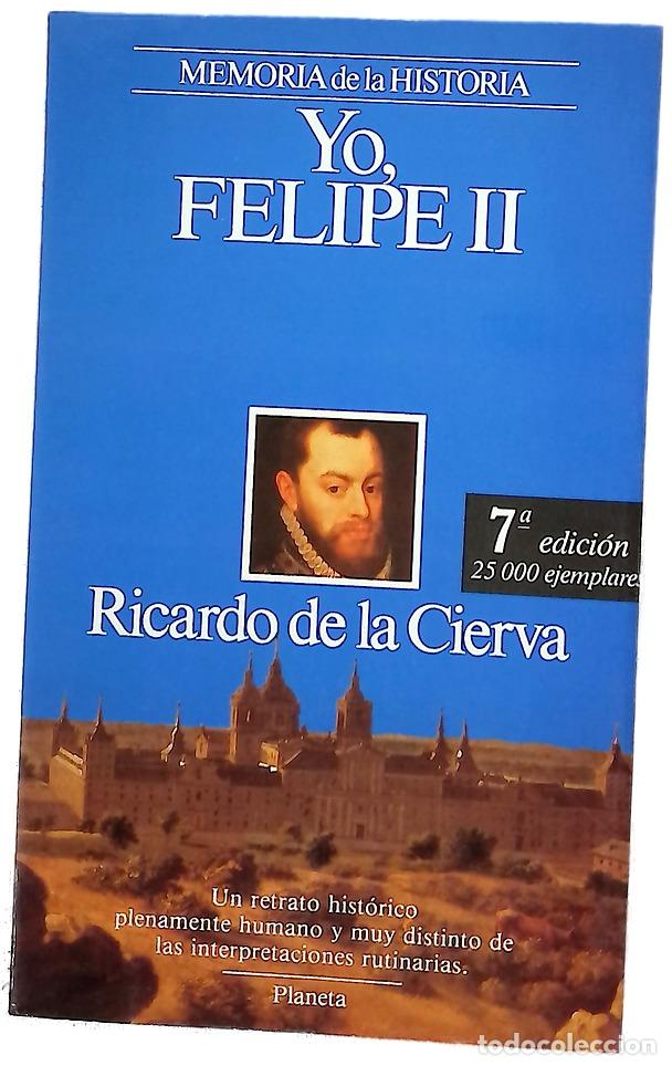 B&uuml;cher: Yo, Felipe II las confesiones del Rey al doctor Francisco Terrones