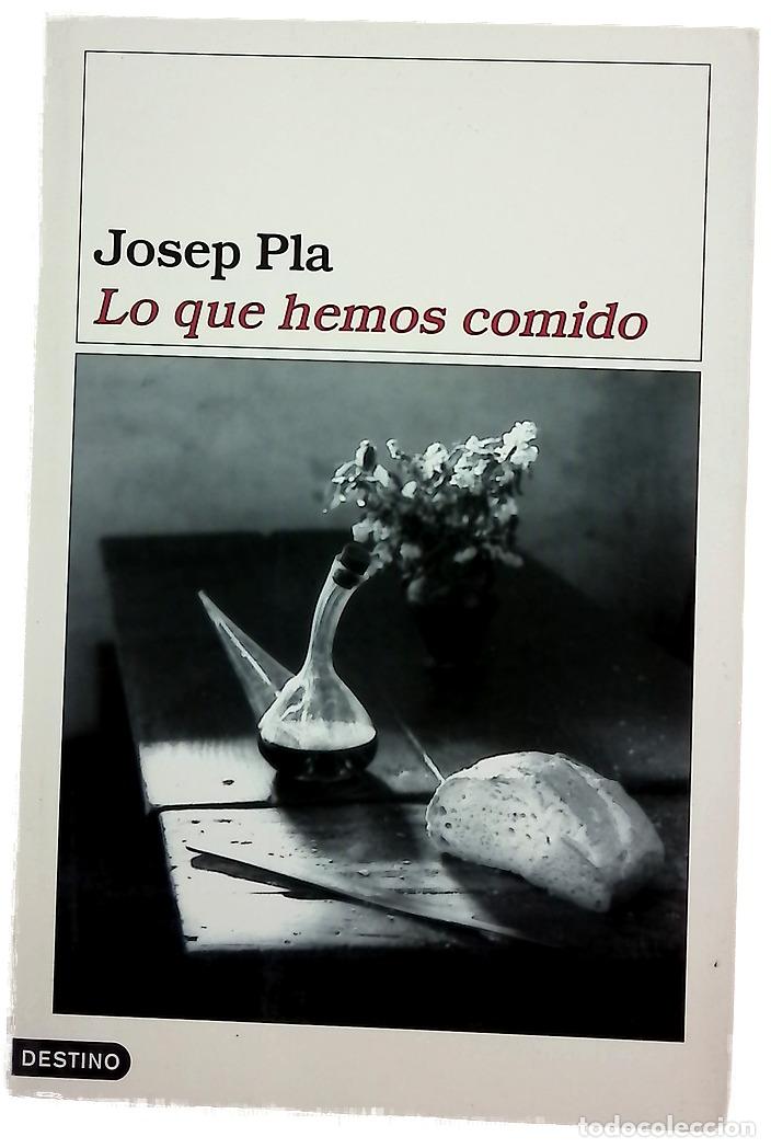 Libri di seconda mano: Lo que hemos comido - Pla, Josep