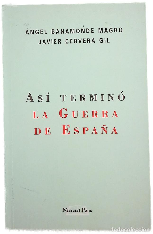 Libros: As&iacute; termin&oacute; la guerra de Espa&ntilde;a