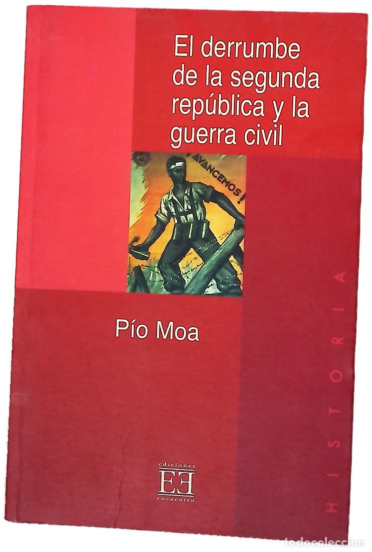Libros: El derrumbe de la Segunda Rep&uacute;blica y la Guerra Civ il