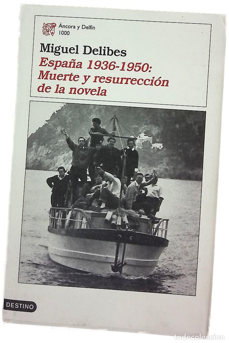 Libros: Espa&ntilde;a 1936-1950, muerte y resurrecci&oacute;n de la novela